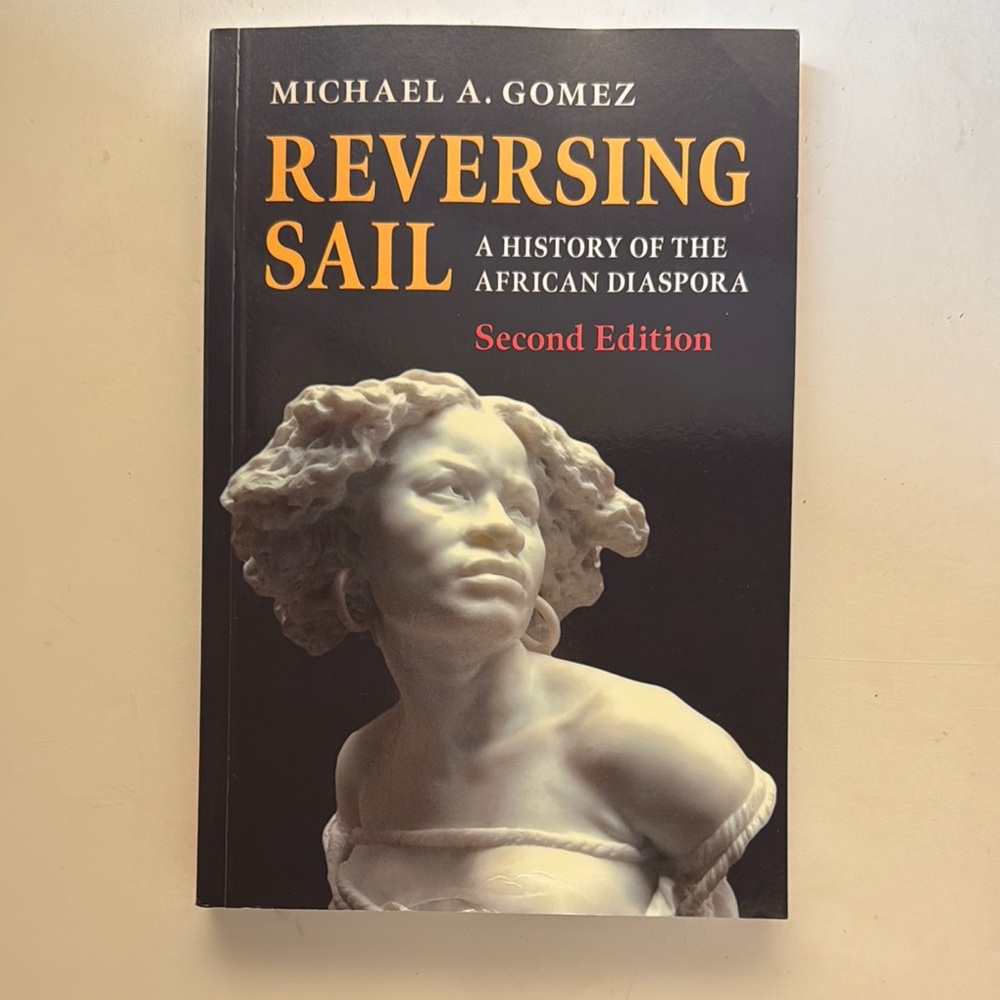 Reversing Sail: A History of the African Diaspora Book